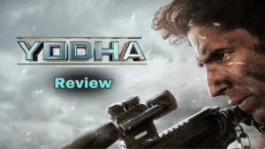 Yodha Movie Review 2024 and Box Office Collection along with Official Trailer